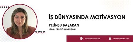 Hayat Dünyasında Motivasyon ve Ilişki Üzerine Her Şey