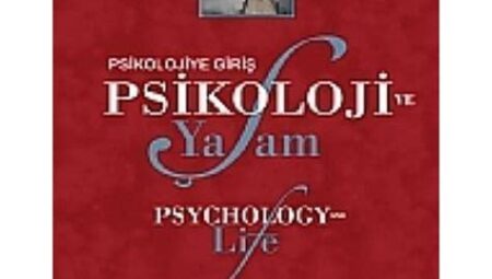 Hayat Dünyasında Psikoloji ve Yaşam Üzerine Her Şey